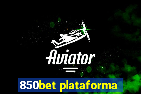 850bet plataforma